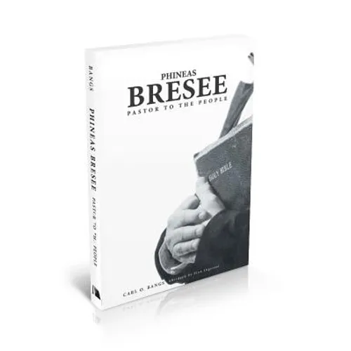 Phineas Bresee: Pastor to the People - Paperback