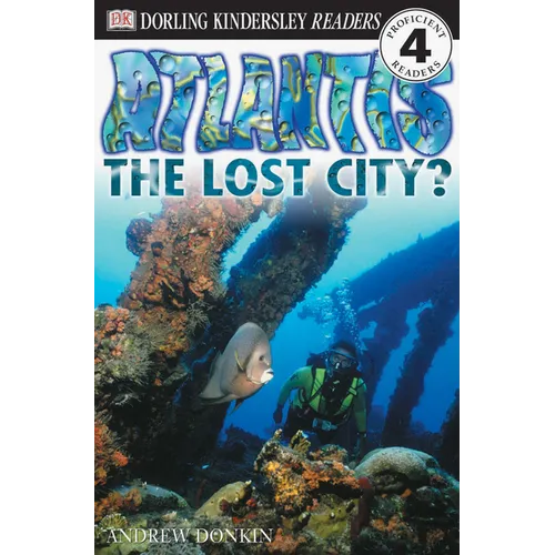 DK Readers L4: Atlantis: The Lost City? - Paperback