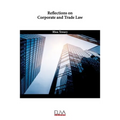 Reflections on Corporate and Trade Law - Paperback