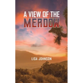A View of the Meadow - Hardcover