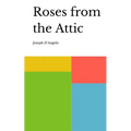 Roses from the Attic - Paperback