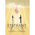 Epiphany: The Acolyte - Hardcover