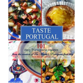 Taste Portugal 101 Easy Portuguese Recipes - Paperback