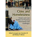 Cities and Homelessness: Essays and Case Studies on Practices, Innovations and Challenges - Paperback