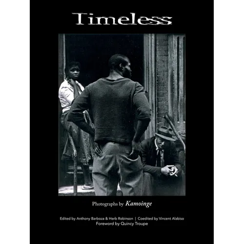 Timeless: Photographs by Kamoinge - Hardcover