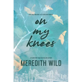 On My Knees - Paperback