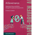 AI Governance: Applying AI Policy and Ethics through Principles and Assessments - Paperback