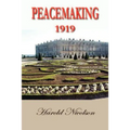 Peacemaking, 1919 - Paperback