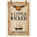 A Little Wicked - Paperback
