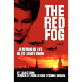 The Red Fog: A Memoir of Life in the Soviet Union - Paperback