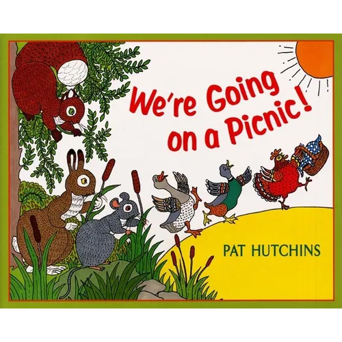 We're Going on a Picnic! - Hardcover