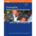 Prehospital Behavioral Emergencies and Crisis Response - Paperback