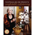Nathalie Dupree's Comfortable Entertaining: At Home with Ease and Grace - Paperback