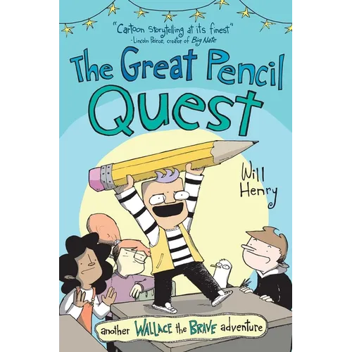 The Great Pencil Quest: Another Wallace the Brave Adventure Volume 5 - Paperback