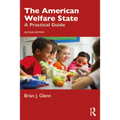 The American Welfare State: A Practical Guide - Paperback