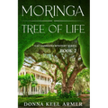 Moringa - Tree of Life - Paperback