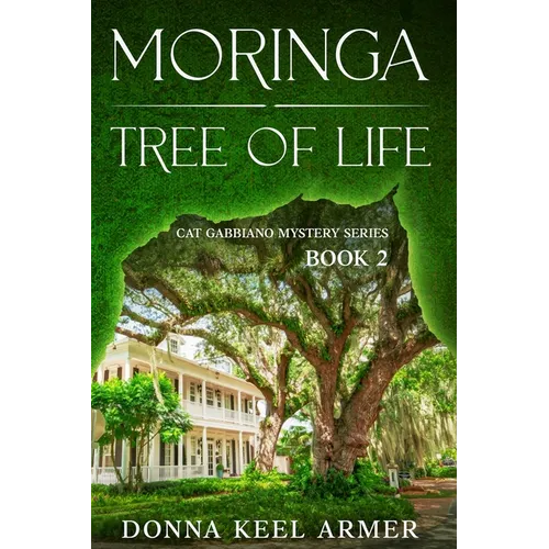 Moringa - Tree of Life - Paperback