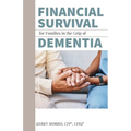 Financial Survival for Families in the Grip of Dementia - Paperback