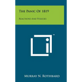 The Panic Of 1819: Reactions And Policies - Hardcover