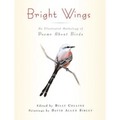 Bright Wings: An Illustrated Anthology of Poems about Birds - Paperback