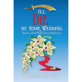 I'll Die at Your Wedding: A Belly Dance Mystery - Paperback