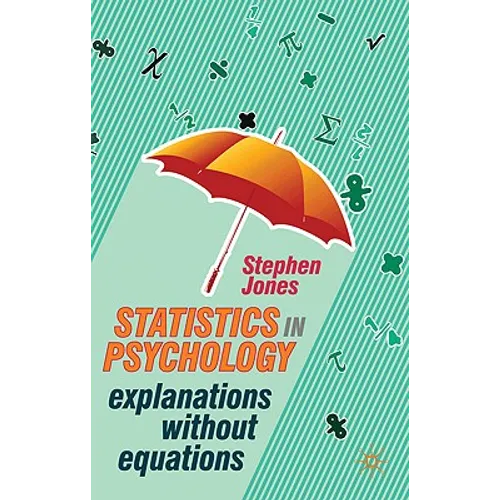 Statistics in Psychology: Explanations without Equations - Paperback