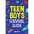 Teen Boy's Survival Guide: From Making Friends, Building Confidence, Overcoming Challenges, Preparing for the Future, and Everything in Between - Paperback