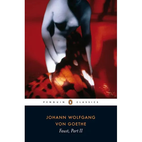 Faust: The Second Part of the Tragedy - Paperback