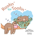 Rootin' for Tootin' - Hardcover
