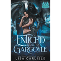 Enticed by the Gargoyle - Paperback