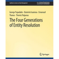 The Four Generations of Entity Resolution - Paperback