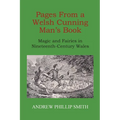 Pages From a Welsh Cunning Man's Book: Magic and Fairies in Nineteenth-Century Wales - Paperback