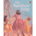 The Rainbow Tulip - Paperback