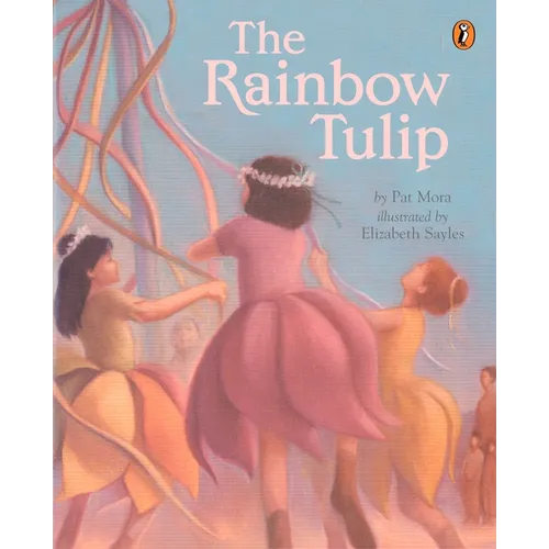 The Rainbow Tulip - Paperback
