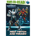Meet Twitch and Thrash!: Ready-To-Read Level 2 - Paperback