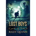 Lost Boys: Book One of the Lost Boys Trilogy - Paperback