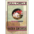 Full Circle: A Homecoming to Free Poland - Paperback