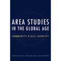 Area Studies in the Global Age: Community, Place, Identity - Paperback