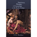 Intricacy, Design, and Cunning in the Book of Judges - Paperback