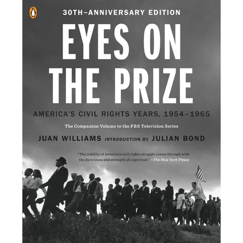 Eyes on the Prize: America's Civil Rights Years, 1954-1965 - Paperback