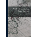 North Dakota Blue Book - Paperback