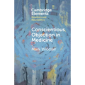 Conscientious Objection in Medicine - Paperback
