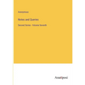 Notes and Queries: Second Series - Volume Seventh - Paperback