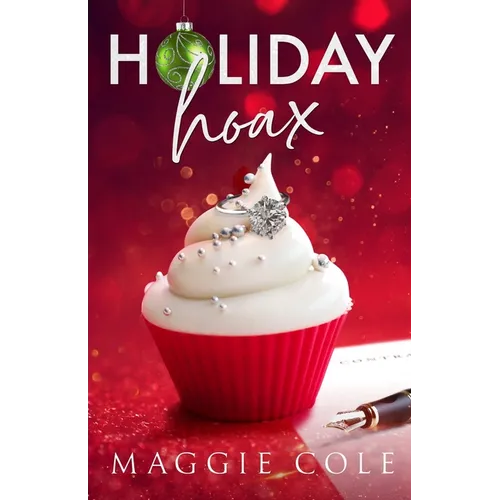 Holiday Hoax: A Fake Marriage Billionaire Romance - Paperback