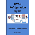 HVAC Refrigeration Cycles - Paperback