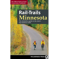 Rail-Trails Minnesota: The Definitive Guide to the State's Best Multiuse Trails - Paperback