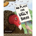 No Place for Ugly Birds - Paperback