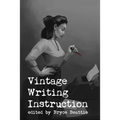 Vintage Writing Instruction - Paperback