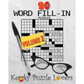 Word Fill-In Puzzle Book, 90 Puzzles: Volume 2 - Paperback