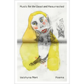 Music for the Dead and Resurrected: Poems - Paperback